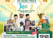 Dari Dakwah hingga Film Pendek, FUADIC FEST Jilid 2 Buka Panggung Kreativitas Generasi Muda